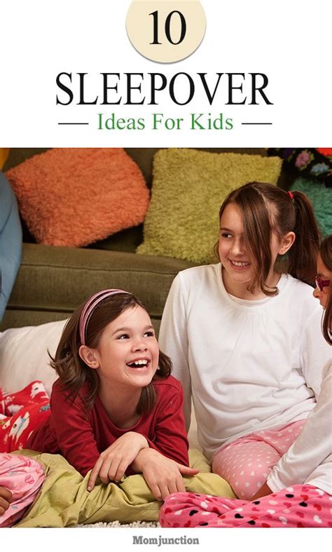 Top 10 Sleepover Ideas For Kids Ideas Tops And Kid