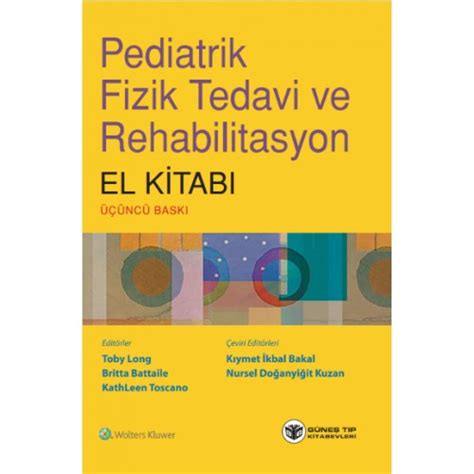 Pediatrik Fizik Tedavi Ve Rehabilitasyon El Kitabı NOBEL Kitabevi