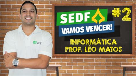 Informática SEDF Dica 2 Léo Matos YouTube