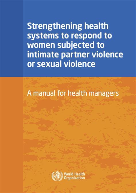 Strengthening Health Systems To Respond To Women Subjected To Intimate