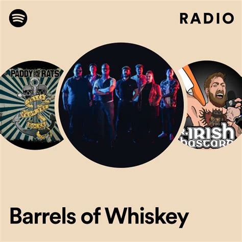 Barrels Of Whiskey Radio Playlist By Spotify Spotify