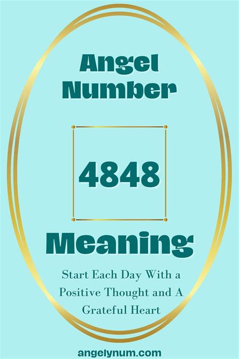 Angel Number 4848 Meaning Start Each Day With A Positive Thought And A