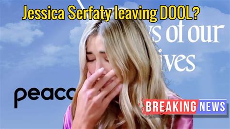 BIG SHOCK Sloan S Story Will End Soon Jessica Serfaty Leaving DOOL