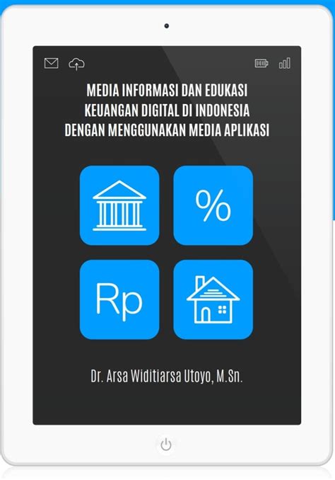 Media Informasi Dan Edukasi Keuangan Digital Di Indonesia Dengan