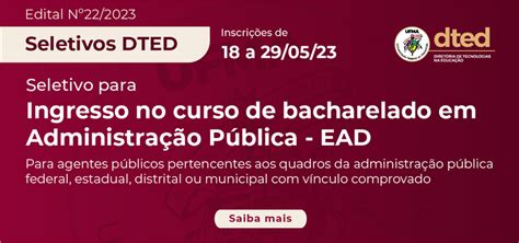 Dted Abre Processo Seletivo Para Ingresso No Curso De Bacharelado Em