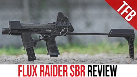 Tfbtv Reviews The Flux Raider Sbr Short Barreled Rifle On A Sig P320