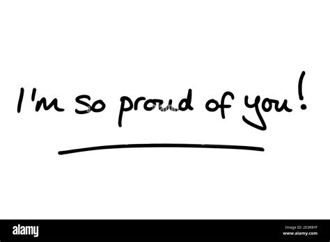 Im so proud of you! handwritten on a white background Stock Photo - Alamy