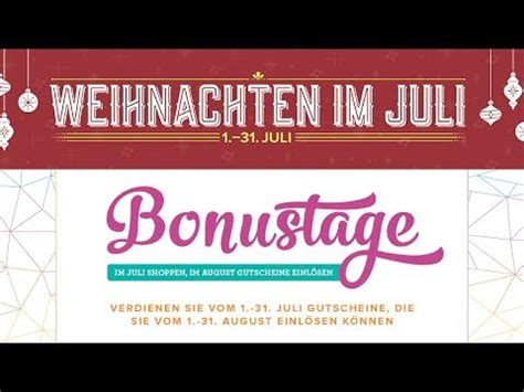 Infothek Juli Aktionen Bei Stampin Up Bonustage Und Weihnachten Im