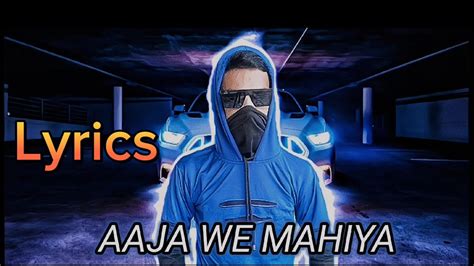 Aaja We Mahiya Imran Khan Songs Slowed Reverb Lyrics Video The