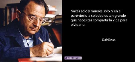 Erich Fromm Padre Del Psicoan Lisis Humanista El Oficio De Historiar