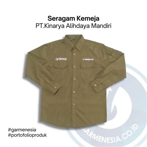 Pt Kinarya Alihdaya Mandiri Garmenesia Vendor Seragam Terpercaya