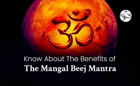 Mangal Beej Mantra Meaning Method And Benefits