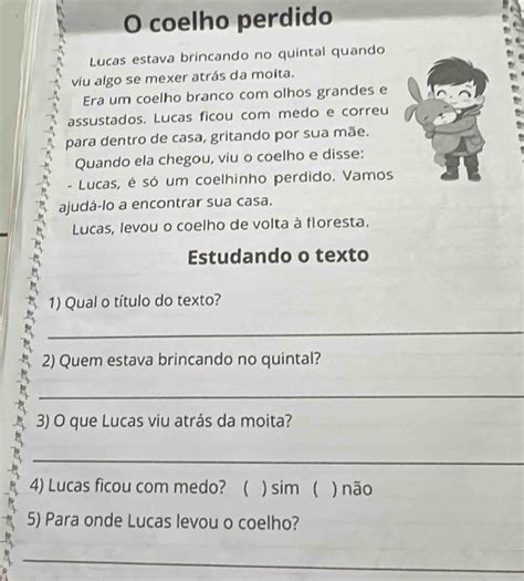 O Coelho Perdido Texto - Resolvido:coelho perdido Lucas estava brincando no quintal quando viu ...