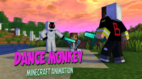 DANCE MONKEY MINECRAFT ANIMATION YouTube