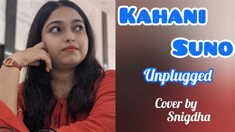 Kahani Suno 20 Kaifi Khalil Female Raw Cover Kahanisuno Youtube