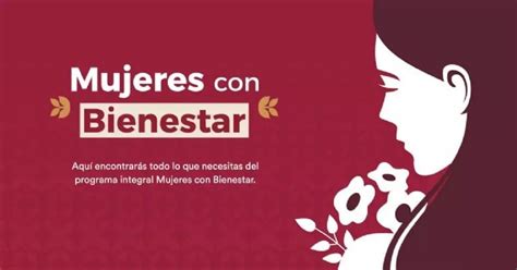 Por qué rechazan el registro al programa Mujeres con Bienestar en