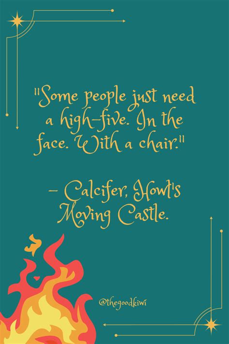 Calcifer Quotes Witty Remarks Studio Ghibli Howl S Moving Castle