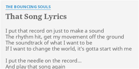 That Song Lyrics By The Bouncing Souls I Put That Record