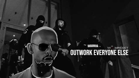 Outwork Everyone Else Powerful Motivational Speech By Andrew Tate