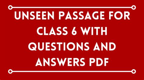 Unseen Passage For Class 6 With Questions And Answers Pdf Studybaba