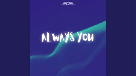 Always You - YouTube Music