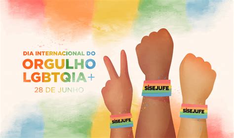 Sisejufe Celebra Dia Internacional Do Orgulho LGBTQIA SISEJUFE