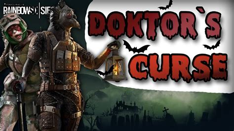 Doktors Curse Ist Verflucht Rainbow Six Siege YouTube