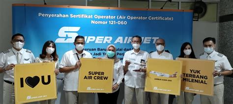 SUPER AIR JET KANTONGI AOC DARI KEMENHUB Info Penerbangan