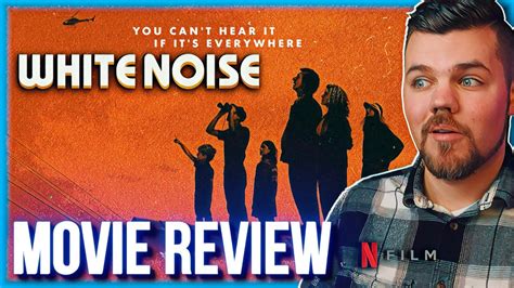 White Noise Netflix Movie Review YouTube