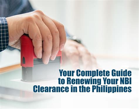 Complete Guide To Renewing Your Nbi Clearance In The Philippines