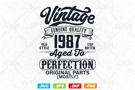 Aged To Perfection Th Birthday Svg Png Vintage