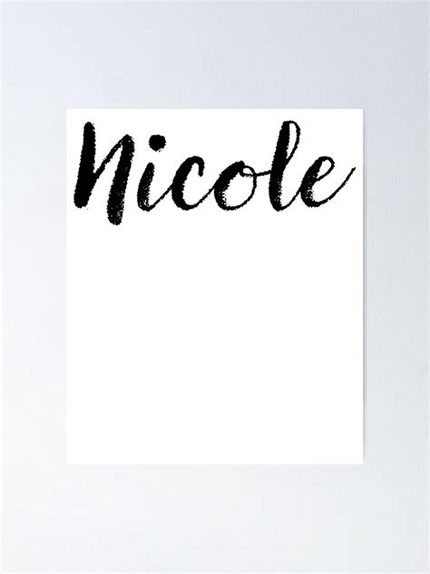 Nicole Girl Names For Wives Daughters Stickers Tees Poster By