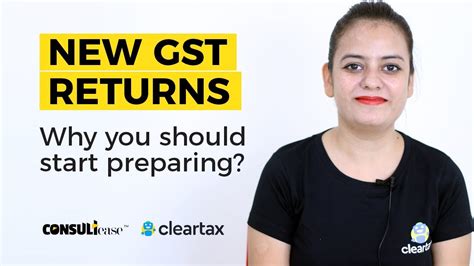 New GST Returns Why You Should Start Preparing With ClearTax