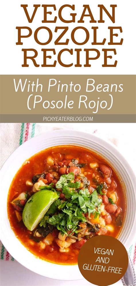 Vegan Pozole Recipe With Pinto Beans Posole Rojo The Picky Eater Pozole Recipe Pinto Bean