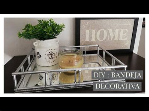 DIY BANDEJA DE ESPEJO DECORATIVA PARA LA SALA Ideas Faciles Y