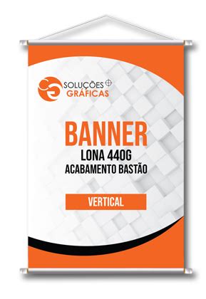 Banner Impresso Lona G Vertical Cg Solu Es Gr Ficas