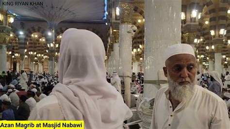 Beautiful Magrib Azan At Masjid Nabawi Most Beautiful Azaan Ever You