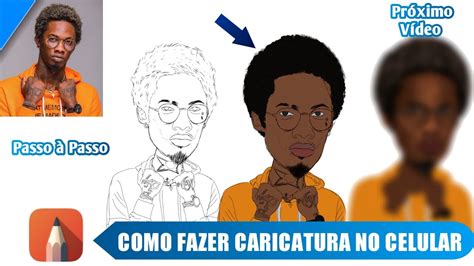 COMO FAZER CARICATURA NO CELULAR PARTE 1 DESENHE CARICATURAS