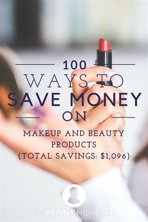 100 Ways To Save Money On Makeup And Beauty Products Total Savings 1 096 Ways To Save