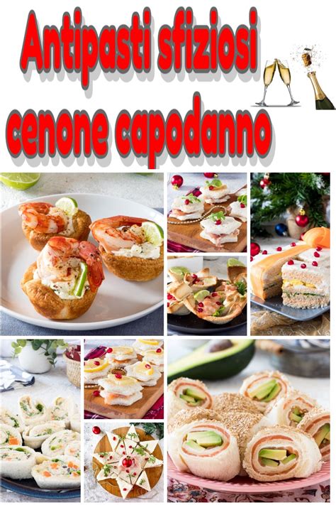 Antipasti Sfiziosi Cenone Capodanno Ricette Antipasto Veglione