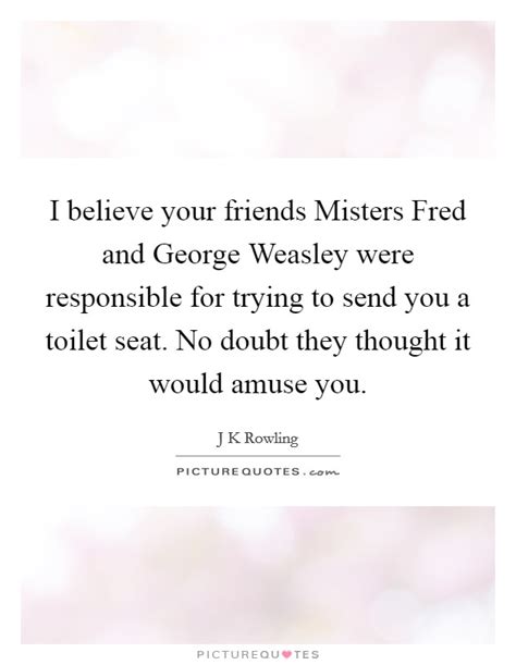 Fred Weasley Quotes & Sayings | Fred Weasley Picture Quotes