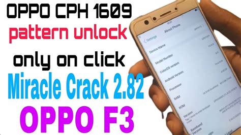 Oppo F3 Cph 1609 Pattern And Frp Done With Miracle Crack Youtube