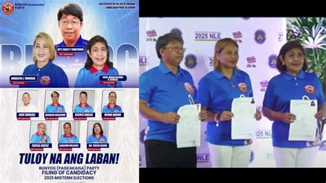 Tuloy Ang Laban Filing Of Candidacy Ng Bunyog Pagkakaisa Party