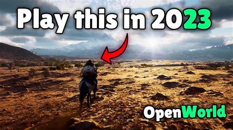 Upcoming Open World Games Mind Blowing Youtube