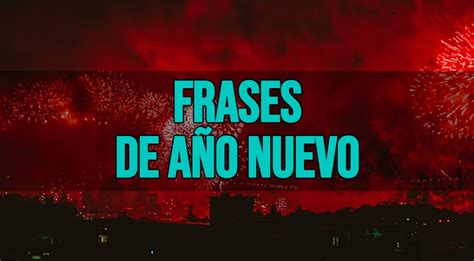 Top Frases De A O Nuevo Cortas Para Tarjetas Frasesia