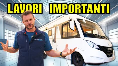 Lavori Importanti Ecco Cosa Succede Camper Hymer In Campertools