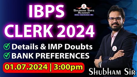 Ibps Clerk Notification Details Bank Preferences New Batch