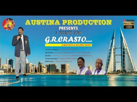 G R Crasto Tribute Song By Jr Louis Anthony Claude Farrier New