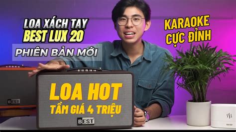 Nh Gi Loa X Ch Tay Karaoke Best Lux Phi N B N M I C C Nh