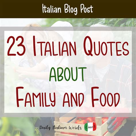 23 Italian Quotes & Expressions about Family and Food - Daily Italian Words